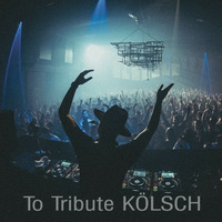 To Tribute KÖLSCH! by PaulPan aka DIFF
