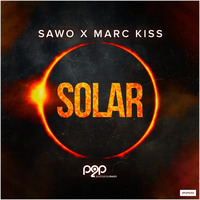 SAWO x MARC KISS - Solar (Original Mix) by SAWO