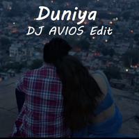 Duniya | DJ AVIOS Edit | Luka Chuppi by DJ AVIOS