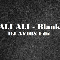 Ali Ali Remix | DJ AVIOS | Blank by DJ AVIOS