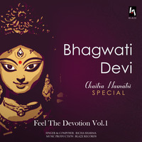 Bhagwati Devi Mantra-Richa Sharma &amp; Blaze-Blazerecords by Dj BLAZE