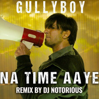 Apna Time Aayega - Official Remix - DJ Notorious | Zee Music Company by DJ Notorious
