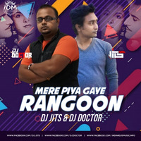 Mere Piya Gaye Rangoon  (Remix) - Dj Jits x Dj Doctor by DJ JITS