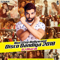 Nonstop Bollywood Disco Dandiya (2018) - DJ Dharak by DJ Dharak