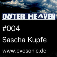 Outer Heaven #004 - Sascha Kupfe (05.04.2019) by Sascha Kupfe