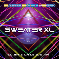 Ultimate Dance 2019 #Mix 11 by SweaterXL