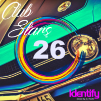 Club Stars Identify #26 (mixed by DJ Tech) by Djtech Josoe Barbosa