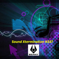 Benny - Sound Xtermination #237 by Benny