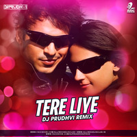 Tere Liye (Remix) - DJ Prudhvi by AIDC