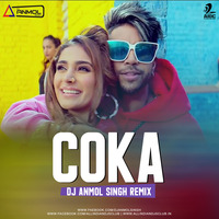 Coka (Remix) - DJ Anmol Singh by AIDC