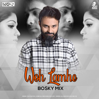 Woh Lamhe (Remix) - Bosky by AIDC