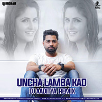 Uncha Lamba Kad (Remix) - DJ AADITYA by AIDC