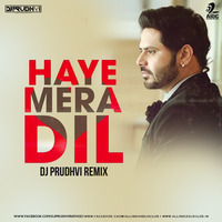 Haye Mera Dil (Remix) - Alfaaz - DJ Prudhvi by AIDC