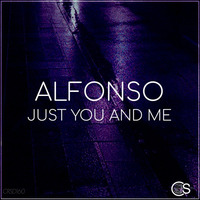 Alfonso - Just You And Me (Original Mix) by Craniality Sounds
