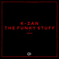 K-Zan - The Funky Stuff (Original Mix) by Craniality Sounds