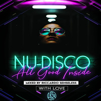 Nu-Disco All Good Inside 2019 by Ricky Levine