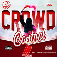 Crowd Control 2019 by Ricky Levine