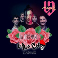 Lildami vs Manel - La dels Manel (Lo Puto Cat Clash Mix) by Lo Puto Cat