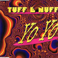 TUFF E NUFF - Yo yo (extended mix) by Tomek Pastuszka