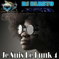 Je Suis Le Funk 4 by DjBlasto
