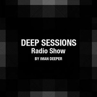 DEEP SESSIONS *8 _ Iman Deeper : gues Giuliano Al _ 21 nov 2012 by ineedradio
