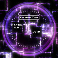 Techno Time by Martin E.R
