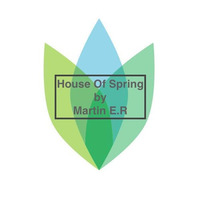 House Of Spring by Martin E.R