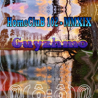 HomeCluB 102 Guyzhmo MMXIX by Guyzhmo Pa