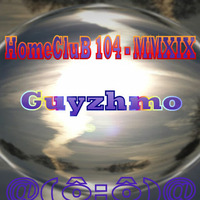 HomeCluB 104 Guyzhmo MMXIX by Guyzhmo Pa