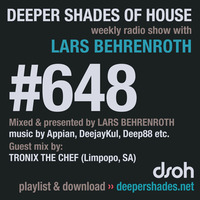 DSOH #648 Deeper Shades Of House w/ guest mix by TRONIX THE CHEF by Lars Behrenroth