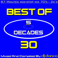 5 DECADES #30 BEST OF - Mixed By DJ Danco by DJ Danco