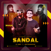 SANDAL - SUNANDA SHARMA (DJ SNKY X AMIT MASHHOUSE REMIX_320kbps by Amitmashhouse