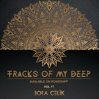 Bora Celik - Tracks Of My Deep #17 by TDSmix