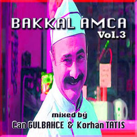 » Can Gulbahce B2B Korhan Tatis - BAKKAL AMCA Vol.3 [17.03.2019] by TDSmix
