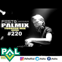DJFESTO - PALMIX #220 [11.05.2019] by TDSmix