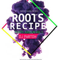 DJ PARTOH ROOTS RECIPE JUGGLIN MIX VOL.1 by Dj Partoh