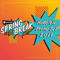 Halbsteiv - Sputnik Spring Break 2019 Promo Set SSB2019 by Halbsteiv