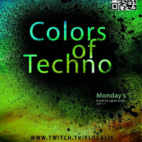 Colors of Techno (27.11.217) [XXL Version] Part2 by Flocalis