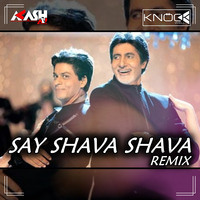 Say Shava Shava (Knockwell &amp; Akash Ali Remix) | K3G | Club Moombahton Bhangra Mix by Knockwell