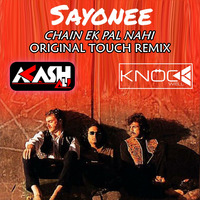 Sayonee - Akash Ali &amp; Knockwell (Original Touch Remix) | Junoon | Azaadi by Knockwell