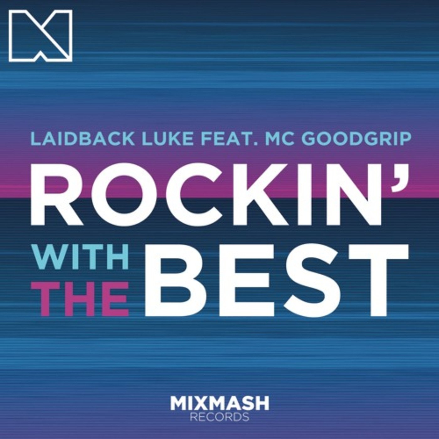 Laidback Luke - Rocking With The Best (Coco Fay Remix) CONTEST MIX