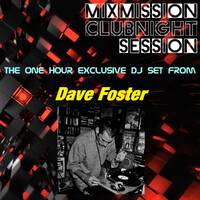The Mixmission Clubnight Session Exclusiv Set by -Dave Foster- | 28.02.2026 by Kai DéVote Official