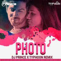 PHOTO(Remix)-DJ Prince X Typhoon by DJ Prince