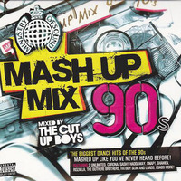 Ministry Of Sound - Mash Up Mix 90s - The Cut Up Boys 1 by MIXES Y MEGAMIXES