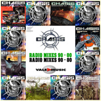 Chasis - ( Radio Mixes 90-00 ) by MIXES Y MEGAMIXES
