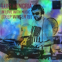 In love with music (Deep Winter 2019) #012 by Luis Hungria