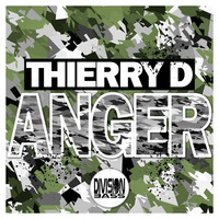 Anger (Original Mix) By Thierry D by DivisionBass Digital (Label)