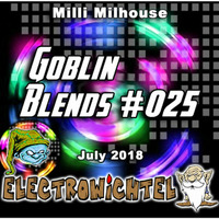 Milli Milhouse - Goblin Blends #025 July 2018 by ELECTROWiCHTEL