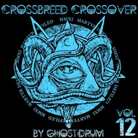 Crossbreed Crossover Vol. 12 by Staubfänger | Ģħøş†:Ðяυм