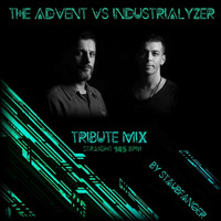The Advent vs Industrialyzer - Tribute Mix by Staubfänger | Ģħøş†:Ðяυм